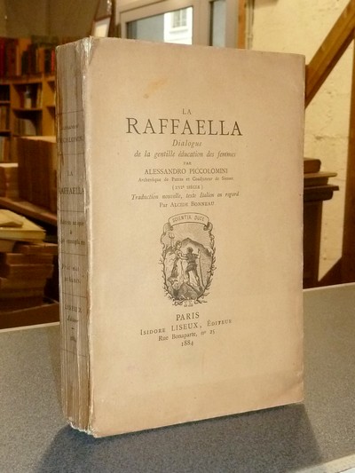 livre ancien - La Raffaella, dialogue de la gentille éducation des femmes - Piccolomini (Archevêque de Patras et coadjuteur de Sienne (XVIe siècle)), Alessandro