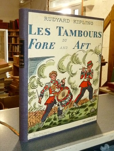 Les tambours du « Fore and Aft » - Garm - Wee Willie Winkie - Moti Guj-Mutin - L'amendement de...