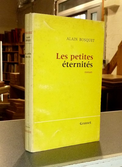 livre ancien - Les petites éternités - Bosquet, Alain