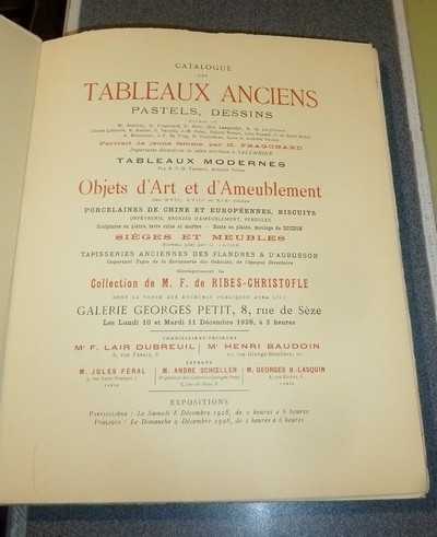 Collection F. de Ribes-Cristophle. Catalogue de vente du 10 et 11 décembre 1928. Tableaux anciens, pastels, dessins, tableaux modernes, objets d'art et d'ameublement