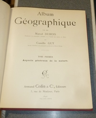 Album Géographique (2 volumes) Aspect généraux de la Nature - Les régions Tropicales