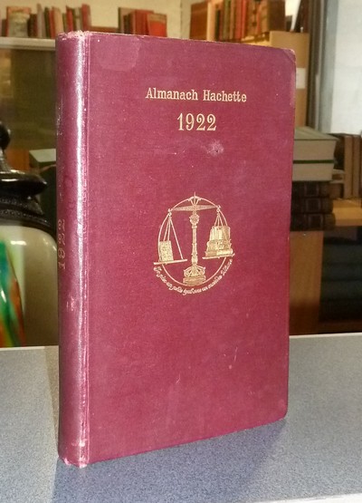 livre ancien - Almanach Hachette 1922 - Petite encyclopédie populaire de la vie pratique - Almanach Hachette
