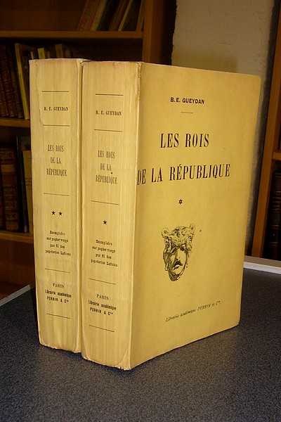 Les Rois de la République - Gueydan, B.-E.
