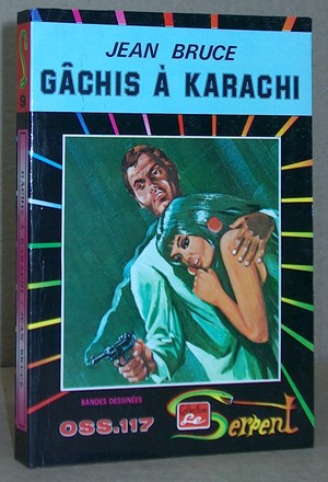 Collection Le Serpent N° 9 - Gâchis à Karachi
