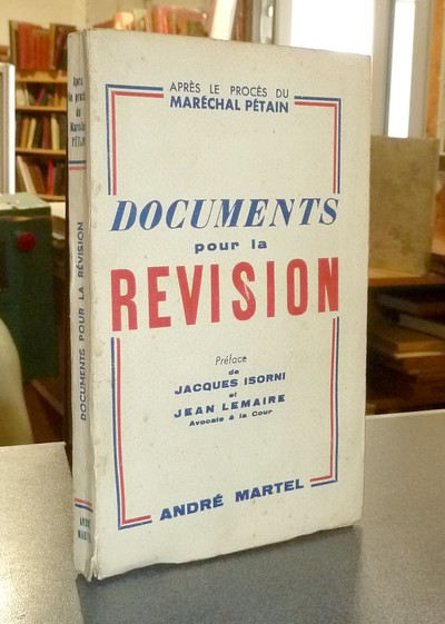 livre ancien - Documents pour la révision. Après le procès du Maréchal Pétain - Isorni, Jacques & Lemaire, Jean