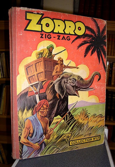livre ancien - Zorro & Zig Zag Album - 17 - 