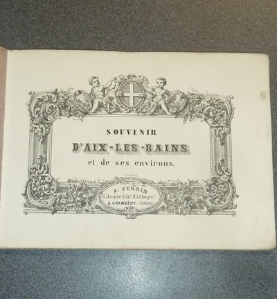 Souvenir d'Aix-les-Bains et de ses environs (12 lithographies)