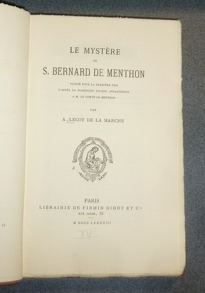 Le Mystère de S. Bernard de Menthon, publié pour la première fois d'après le manuscrit unique appartenant à M. le Comte de Menthon