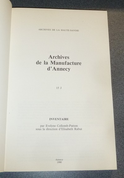 Archives de la Manufacture d'Annecy. La manufacture de coton d'Annecy