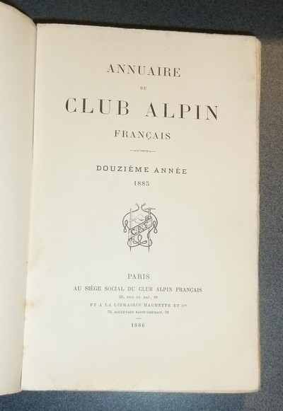 Annuaire du Club Alpin français. Douzième année 1885