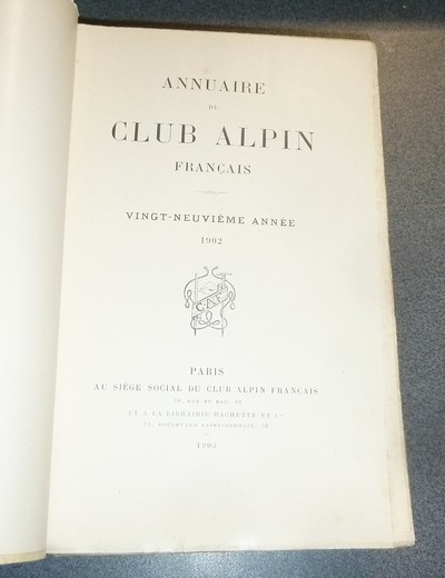 Annuaire du Club Alpin français. Vingt-neuvième année 1902