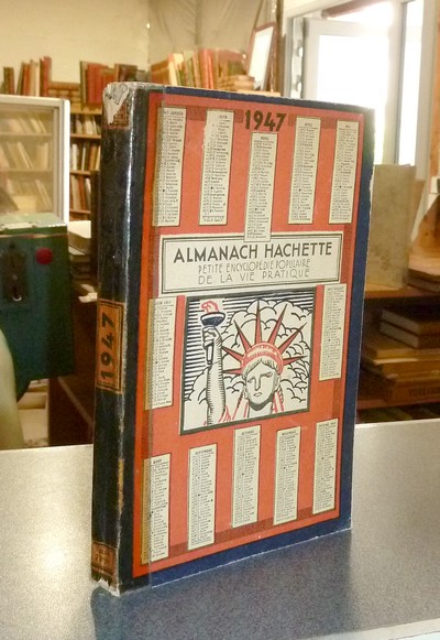 Almanach Hachette 1947 - Petite encyclopédie populaire de la vie pratique