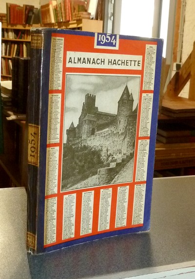 Almanach Hachette 1954 - Petite encyclopédie populaire de la vie pratique - Almanach Hachette