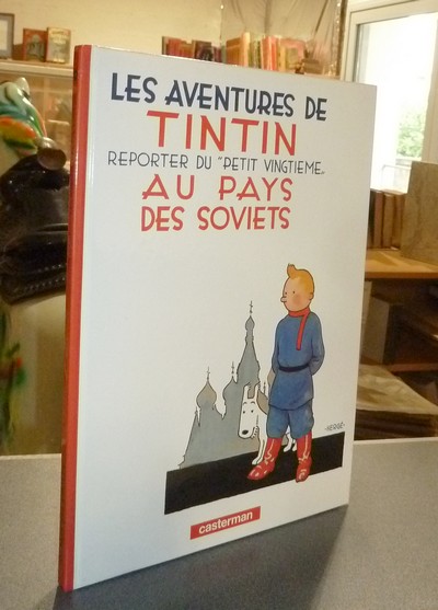 livre ancien - Les aventures de Tintin reporter du « Petit Vingtième ». Au pays des soviets - Hergé