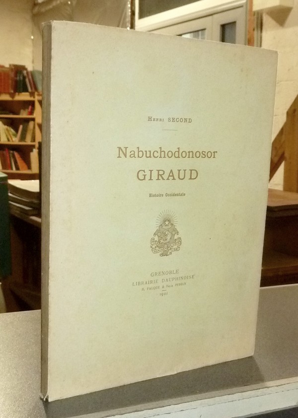 Nabuchodonosor Giraud. Histoire occidentale (Dédicace)