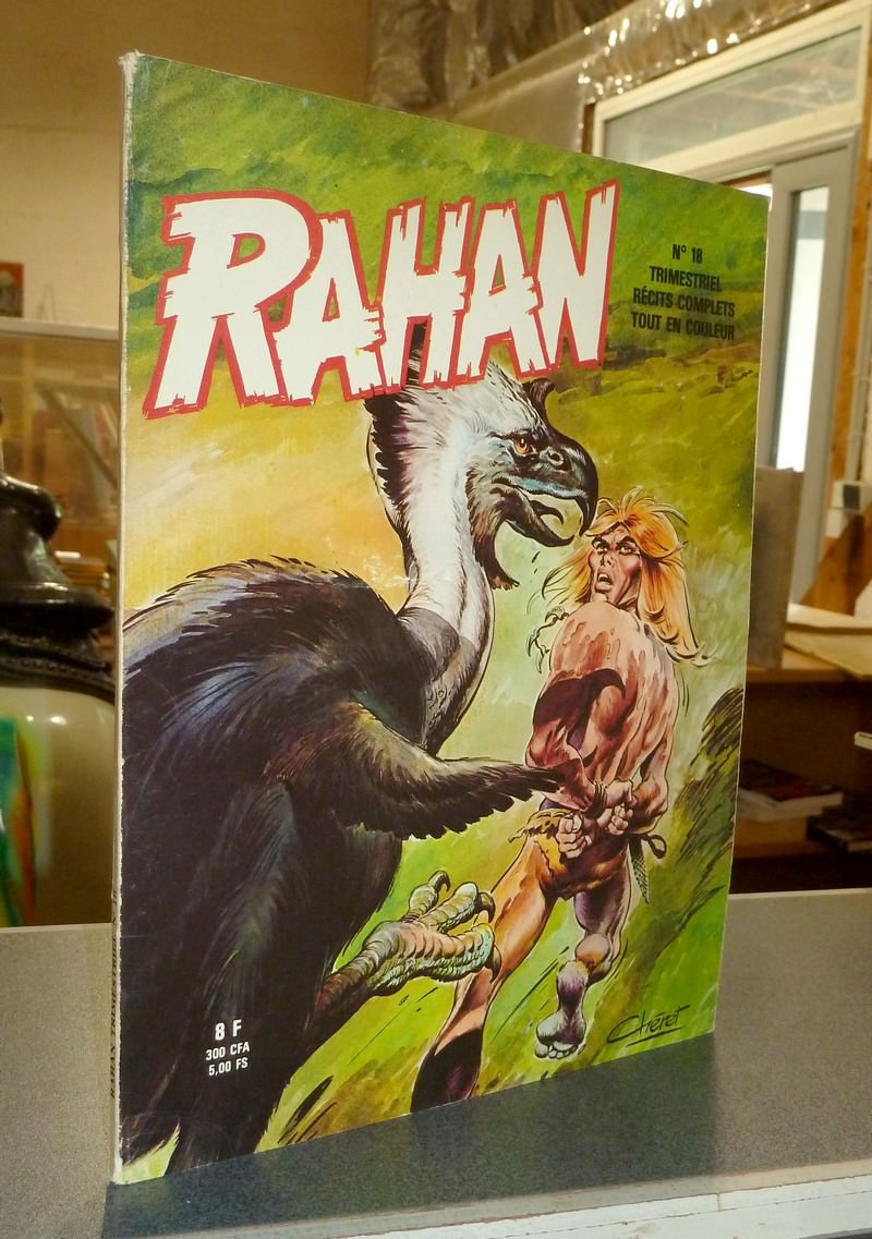 livre ancien - Rahan 18 - L'oiseau qui court - L'arme terrifiante - Lécureux, Roger & Chéret, André