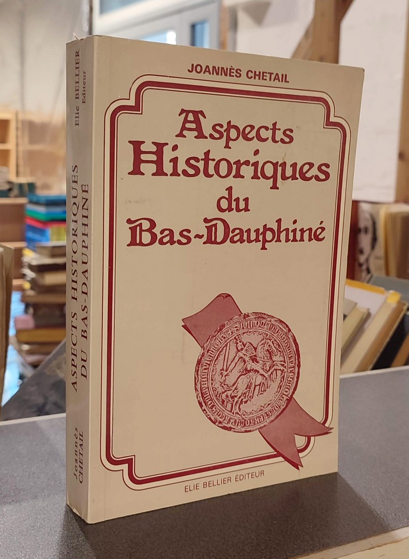 Aspects historiques du Bas-Dauphiné