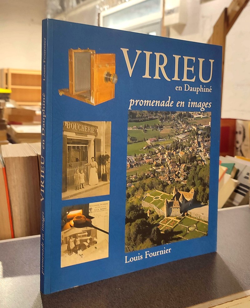 livre ancien - Virieu en Dauphiné. Promenade en images - Fournier, Louis