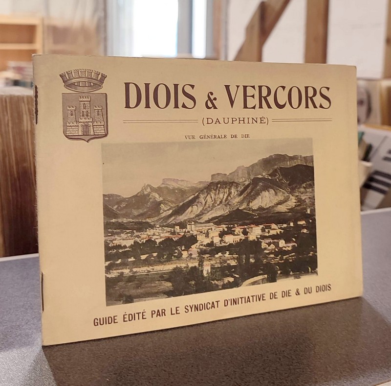 Diois & Vercors (Dauphiné) Guide illustré - 