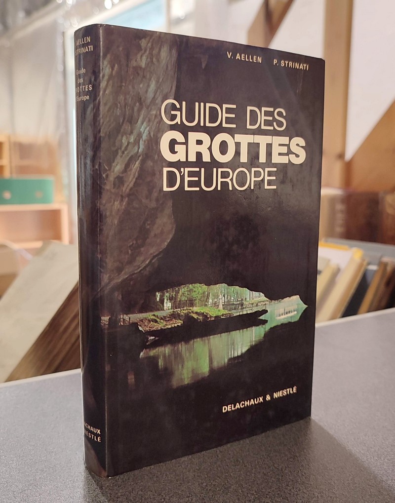 livre ancien - Guide des grottes d'Europe occidentale - Aellen, Vily & Strinati, Pierre