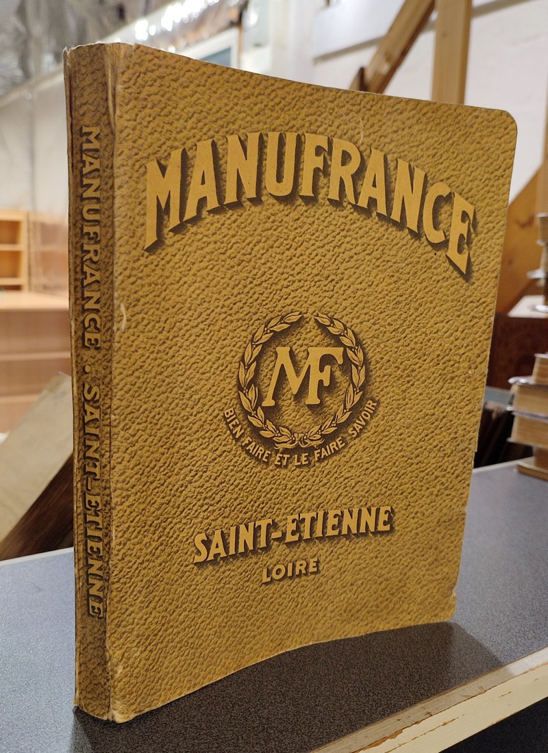 Manufrance - Catalogue de la Manufacture Française d'Armes & Cycles, Saint-Étienne, 1951 - 