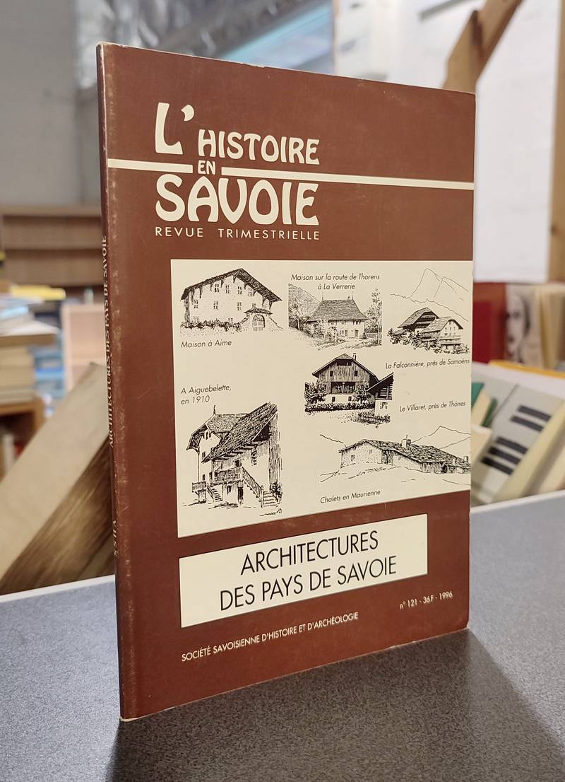 livre ancien - Architectures des Pays de Savoie - Grillet, Paul