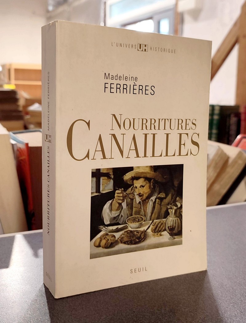 Nourritures canailles - Ferrières, Madeleine