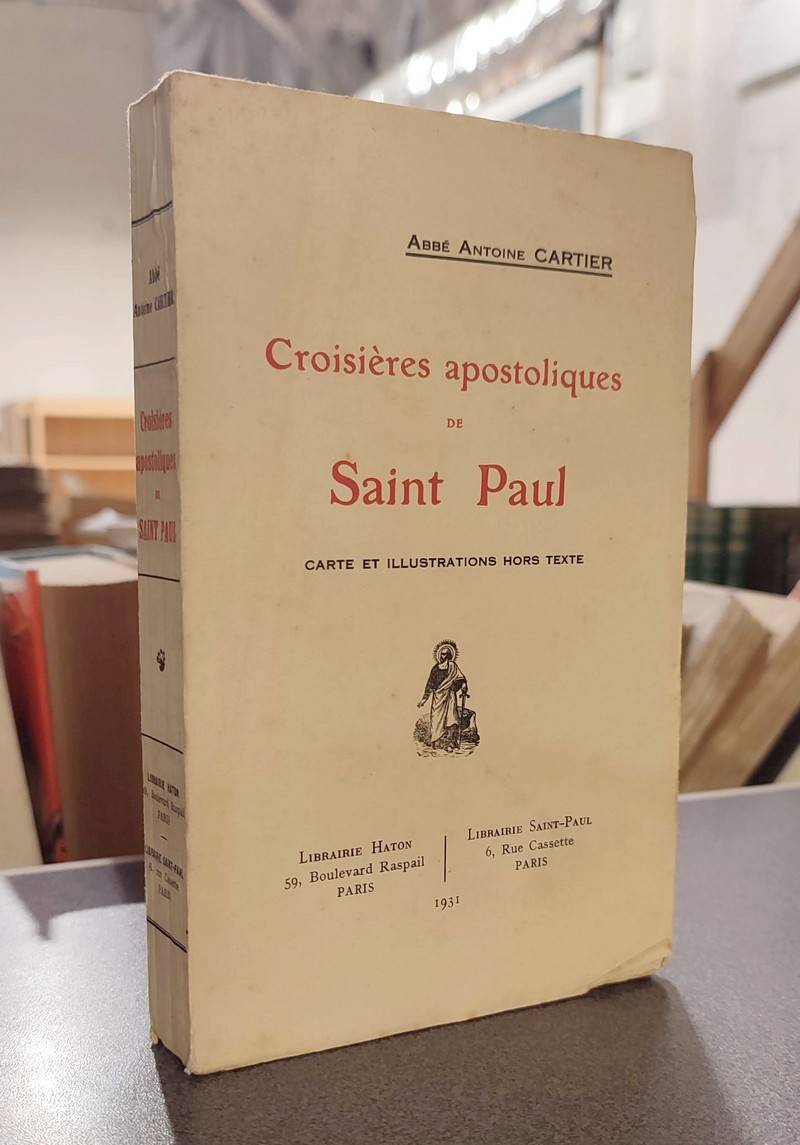 livre ancien - Croisières apostoliques de Saint Paul - Cartier, Abbé Antoine