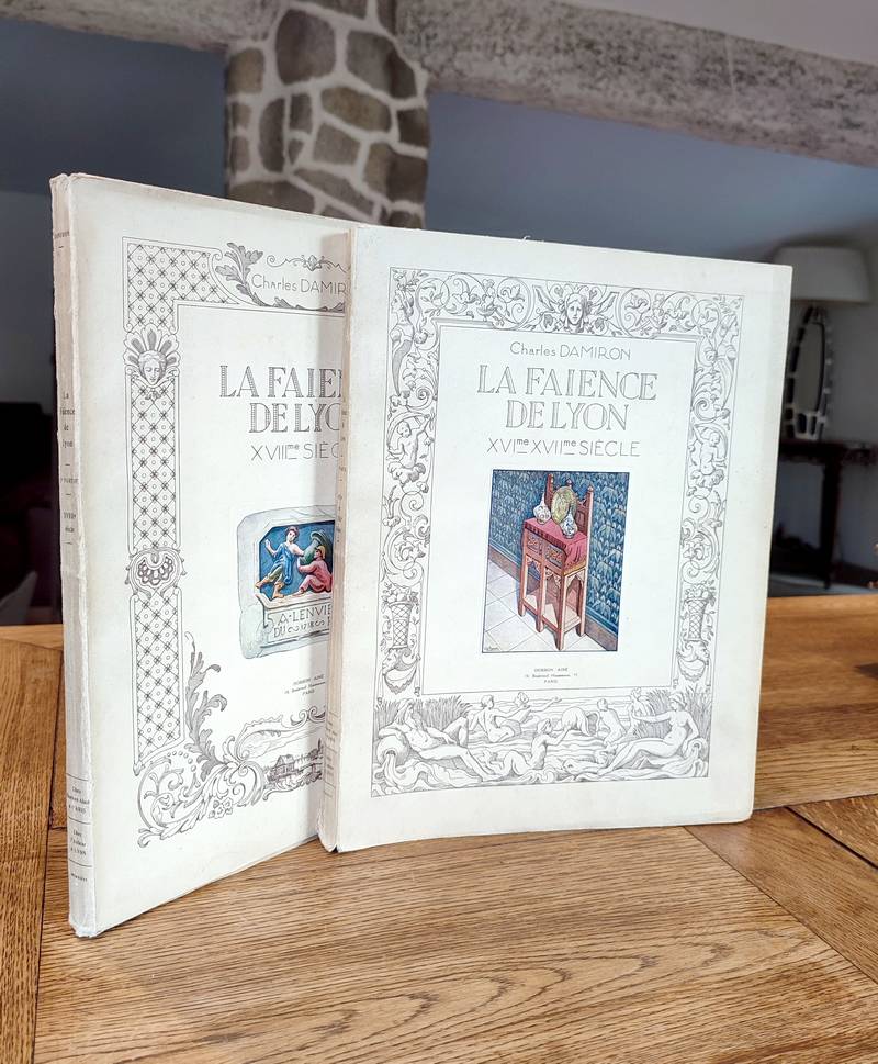 livre ancien - La faïence de Lyon (2 volumes) XVIème XVIIème siècle - XVIIIème siècle - Damiron, Charles