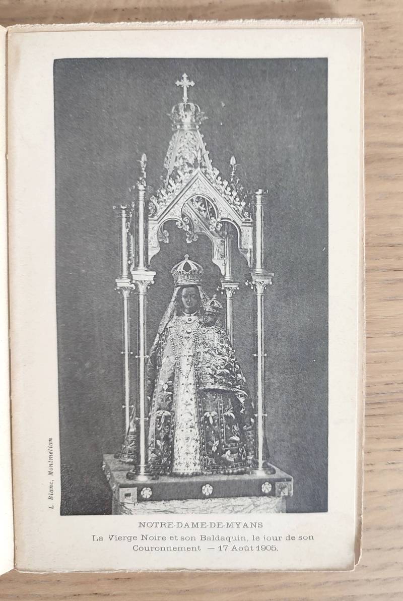 Le cinquantenaire et le couronnement dans les journées du 15, 16 et 17 août 1905. Notre-Dame de Myans (Savoie)