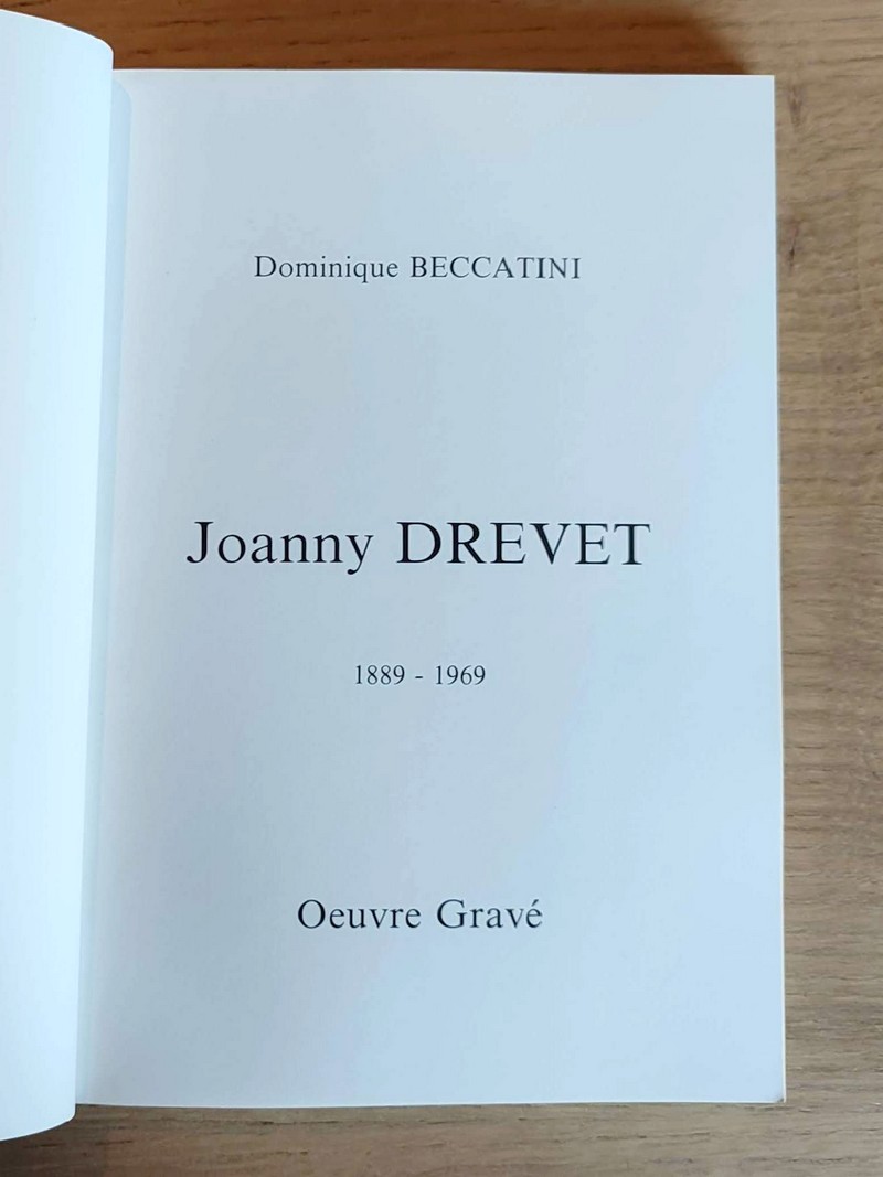 Johanny Drevet. Oeuvre gravé 1889 - 1969 (Catalogue raisonné)