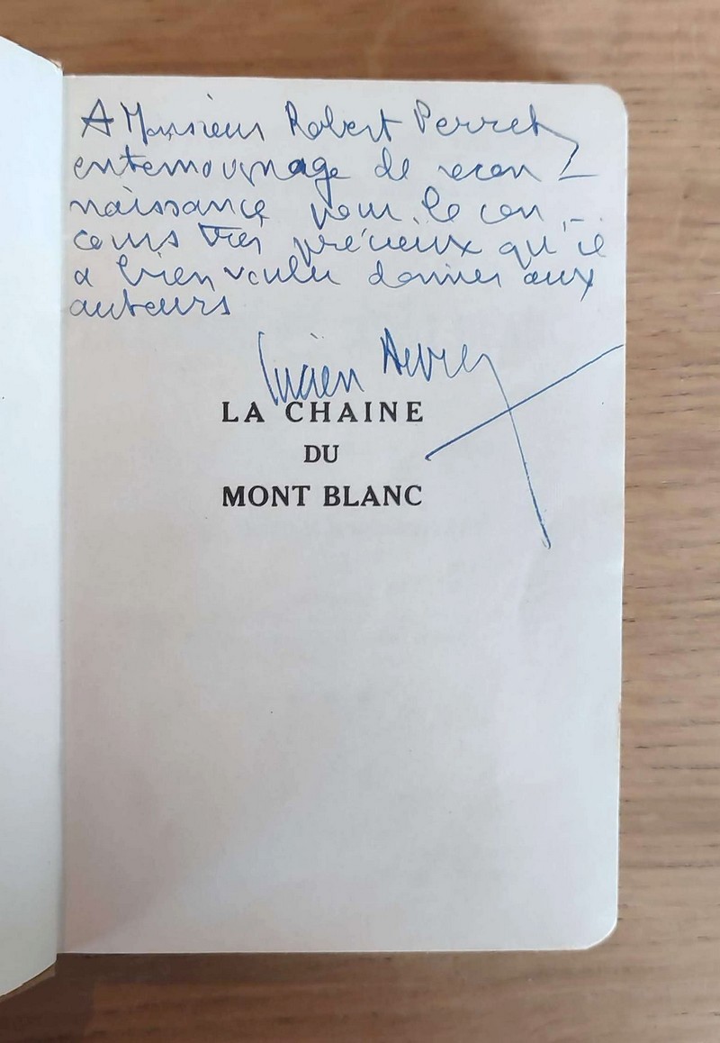 La chaine du Mont-Blanc Tome III, Aiguille verte - Dolent - Argentière - Trient. Groupe de Haute Montagne (G. H. M.)