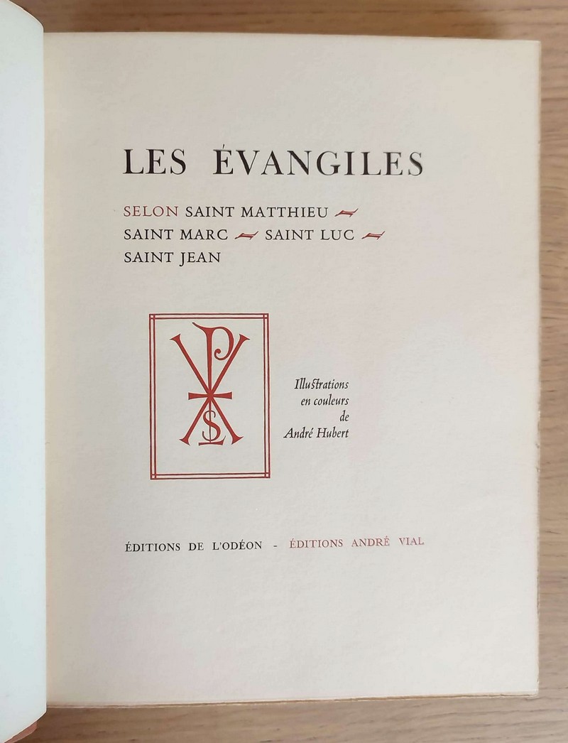 Les évangiles selon Saint Matthieu - Saint Marc - Saint Luc - Saint Jean