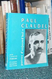 livre ancien - Paul Claudel - Perche Louis