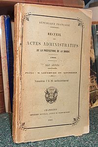 Livre ancien Savoie - Recueil administratifs de la prefecture de la Savoie, 1900, XLI année, Prefet... - Recueil