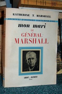 Mon mari, le Général Marshall