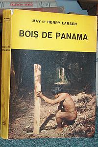livre ancien - Bois de Panama - Larsen May et Henry