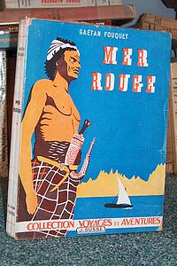 livre ancien - Mer rouge - Fouquet gaétan