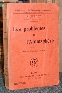 livre ancien - Les problèmes de l'atmosphère - Berget A.