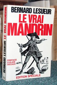 Livre ancien Savoie - Le vrai Mandrin - Lesueur Bernard