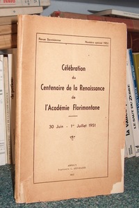 Livre ancien Savoie - Revue Savoisienne. Célébration du Centenaire de la Renaissance de l'Académie... - Revue Savoisienne