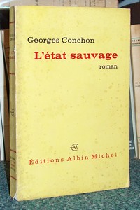 livre ancien - L'état sauvage - Conchon Georges