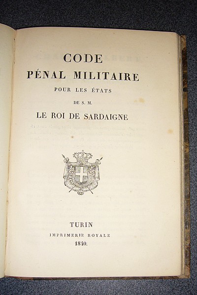Livre ancien Savoie - Code pénal militaire. Pour les états de S.M. Le Roi de Sardaigne. Suivi de :... - code