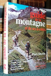 livre ancien - Guide de la Montagne et de ses à-côtés - Zilbertin Paul