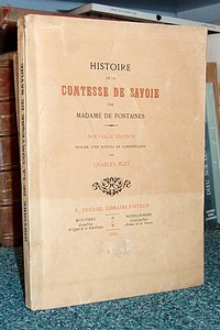 Livre ancien Savoie - Histoire de la Comtesse de Savoie - Fontaines, Madame de