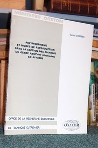 livre ancien - Polymorphisme et modes de reproduction dans la section des « Maximae » du genre « Panicum » (graminées) en Afrique - Combes Daniel