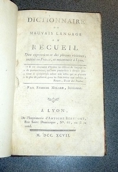 Livre ancien - Dictionnaire du mauvais... - Molard Etienne Instituteur
