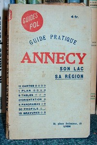 Livre ancien Savoie - Guide pratique Annecy. Son lac, sa région - Guide Pol