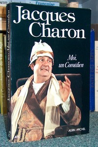 livre ancien - Moi, un Comédien - Charon Jacques