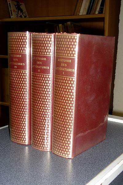 Histoire des littératures. Littératures anciennes, orientales et orales - Littératures occidentales - Littératures françaises, connexes et marginales. (3 volumes) - 
